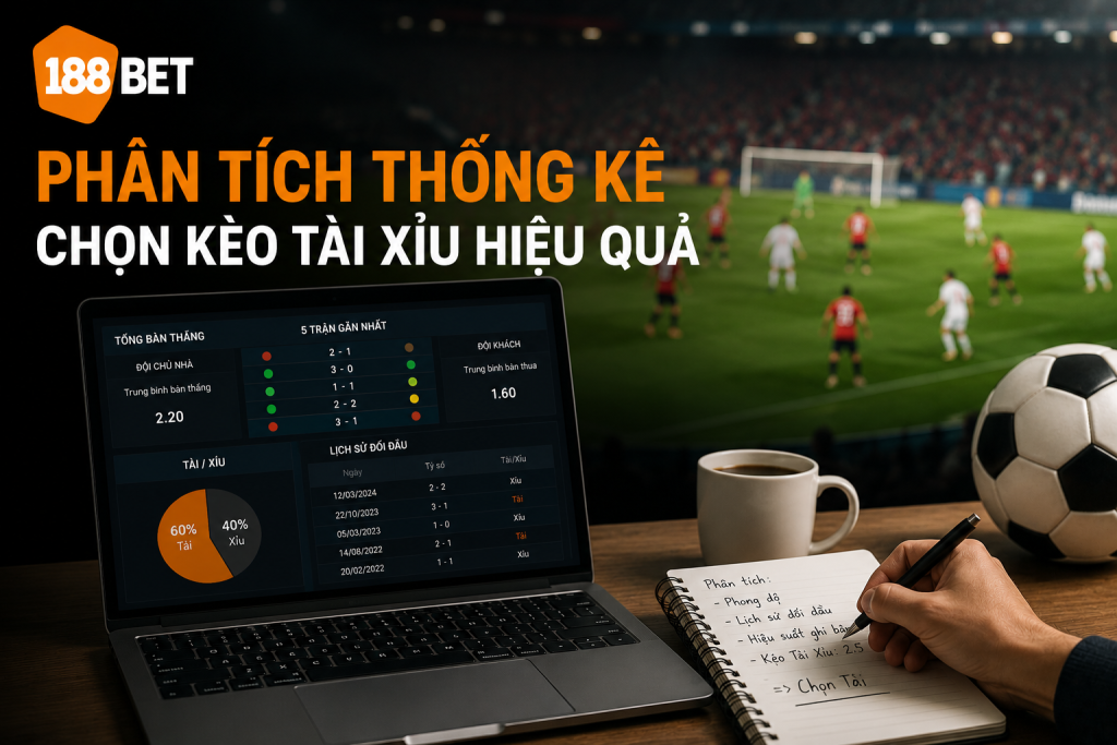 Người chơi phân tích thống kê bàn thắng trước khi chọn kèo tài xỉu